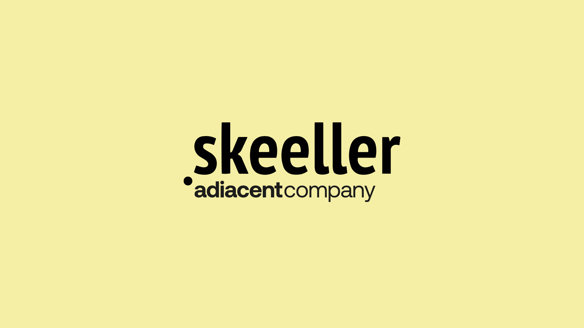skeeller adiacent company